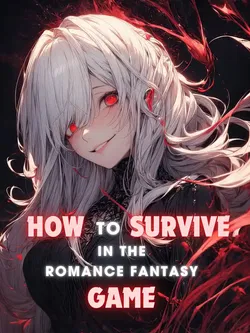 How to survive in the Romance Fantasy Game webnovel cover