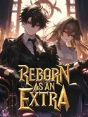 Reborn as an Extra webnovel cover