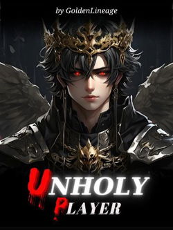 Unholy Player webnovel cover