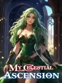 My Celestial Ascension webnovel cover