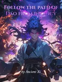 Follow the path of Dao from infancy webnovel cover